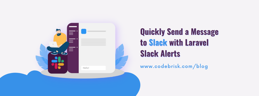 Quickly send a message to Slack with Laravel Slack Alerts cover image